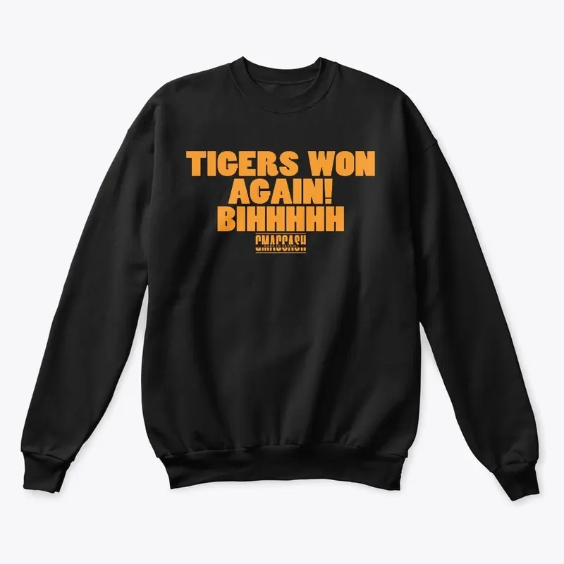 Tigers Won Again Orange Font