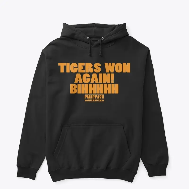 Tigers Won Again Orange Font