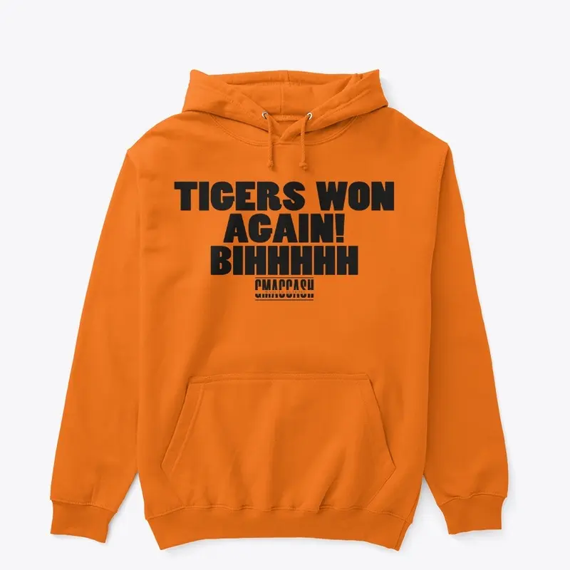 Tigers Won Again Black Font