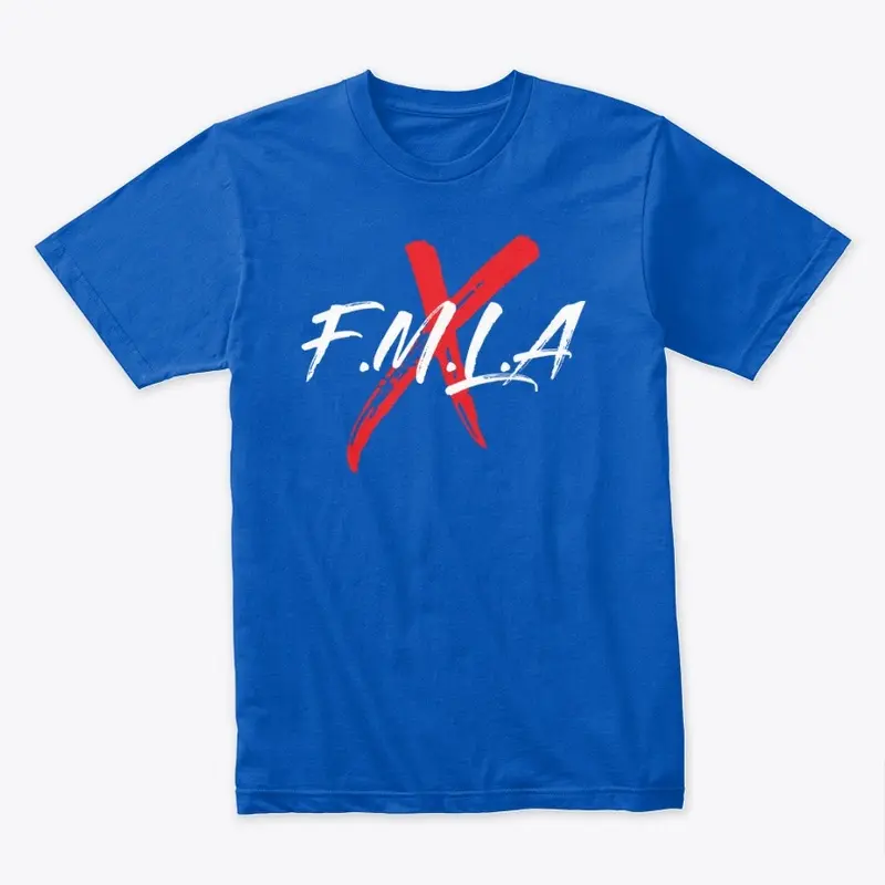 FMLA Tee